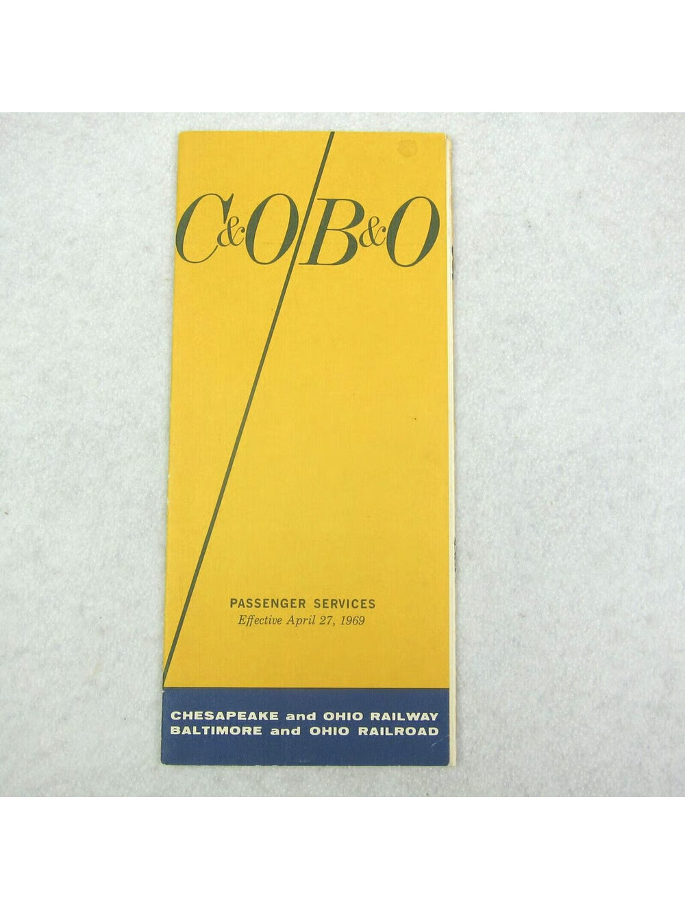 Chesapeake & Ohio Railway Baltimore & Ohio Railroad Time Table April 27, 1969